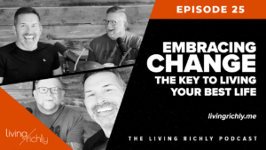Embracing Change - The Key to Living Your Best Life