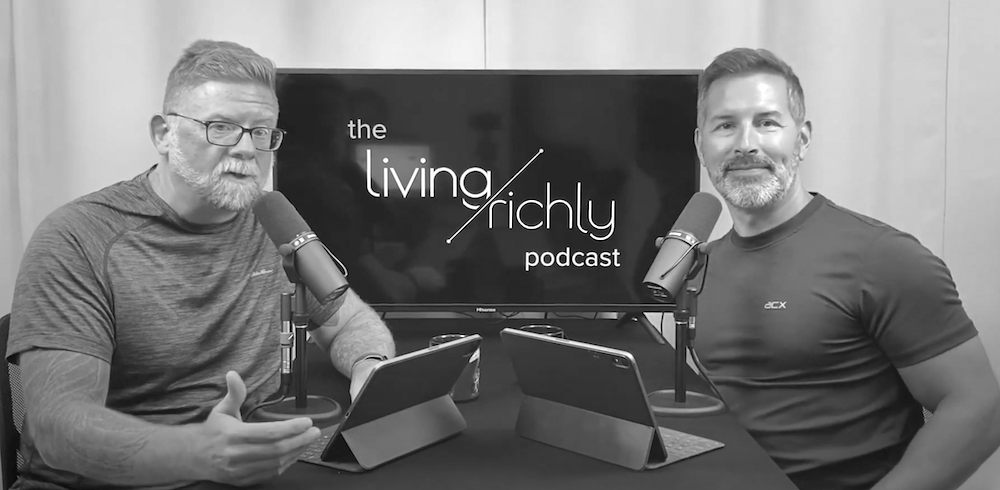 The Living Richly Podcast | Your Best Life Now!