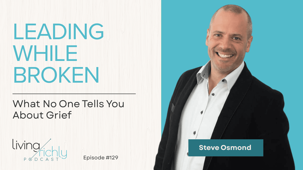 Leading While Broken – What No One Tells You About Grief