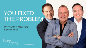 You Fixed the Problem. Why Don’t You Feel Better Yet?