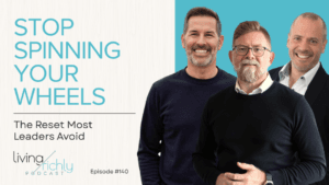 Stop Spinning Your Wheels - The Reset Most Leaders Avoid